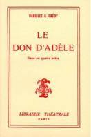 Le don d'Adèle